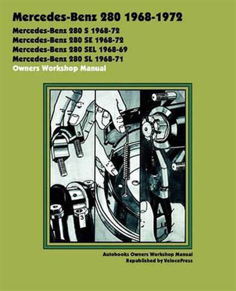 Mercedes benz 280 1968 1972 owners workshop manual. - Degli scritti di alessio simmaco mazzocchi: su la storia di capua e su le ....