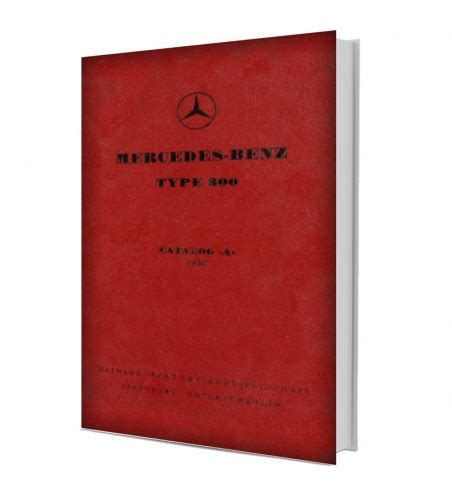 Mercedes benz 300 w186 1952 1957 manual de servicio y reparación. - Apuntes estadisticos del estado carabobo ....
