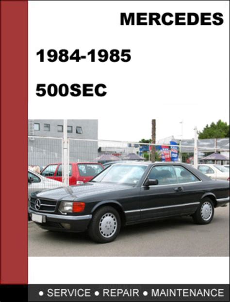 Mercedes benz 500sec w126 1984 1985 factory workshop service manual. - Notes de changement de jeu falaise.