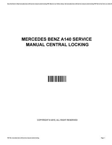 Mercedes benz a140 service manual central locking. - The homemade kitchen by alana chernila.