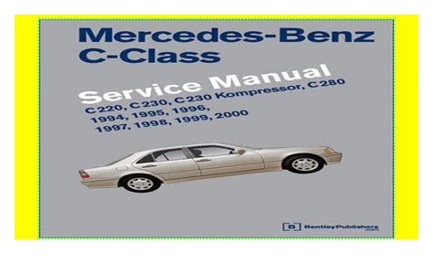 Mercedes benz c class service manual w202 1994 2000 c220 c230 c230 kompressor c280 fr. - Leyendo a vincent van gogh una guía temática de las letras.