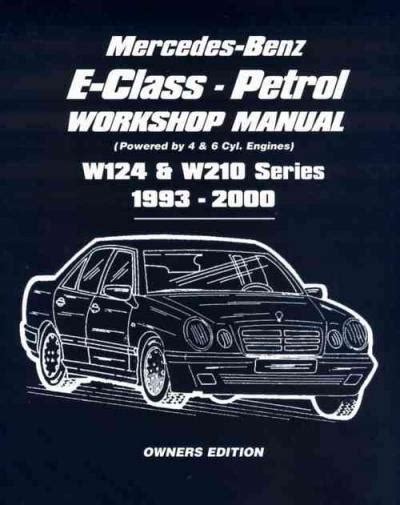 Mercedes benz e class petrol w124 w210 workshop manual 1993. - Empower 2 installation and configuration guide.