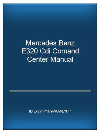 Mercedes benz e320 cdi comand center manual. - Snap on mig welder manual ya240a.fb2.