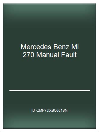 Mercedes benz ml 270 manual fault. - Repair manual for karcher pressure washer 580.
