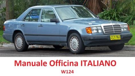 Mercedes benz w124 250d manuale di riparazione. - Workshop manual audi 100 motronic ignition and injection system.