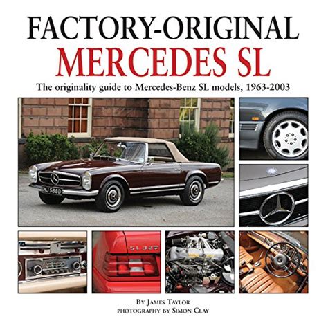 Mercedes sl the originality guide to mercedes benz sl models 1963 2003 factory original. - Study guide the pursuit of god.