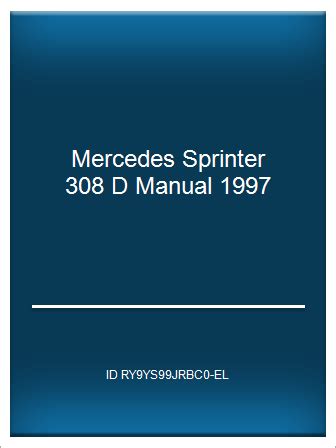 Mercedes sprinter 308 d manual 1997. - Handbuch der angewandten verhaltensanalyse handbook of applied behavior analysis.