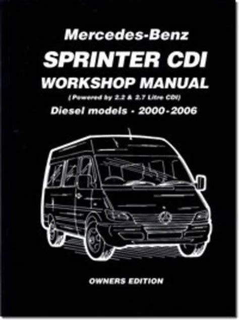 Mercedes sprinter 311 cdi service manual. - The field guide to the 6ds how to use the.