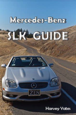 Read Online Mercedesbenz Slk Guide By Derek Smith