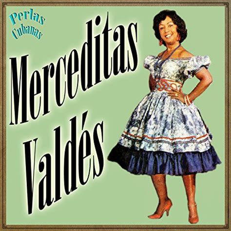 Merceditas Vald&eacute;s - Drume Negrita - YouTube