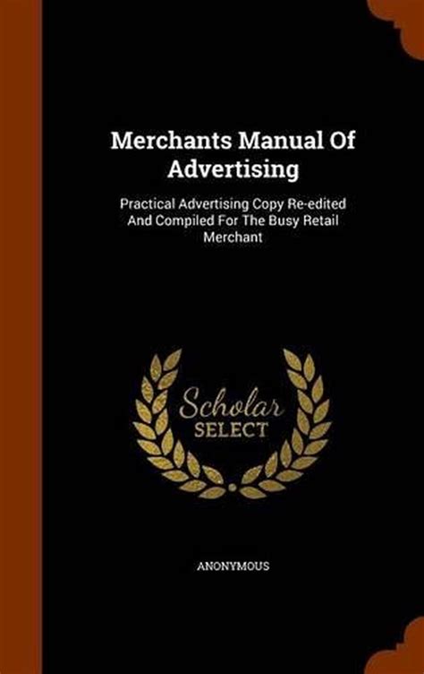 Merchants manual of advertising by m o blackmore. - Los principios unidroit en la práctica jurisprudencia y bibliografía sobre los principios unidroit del comercio internacional.
