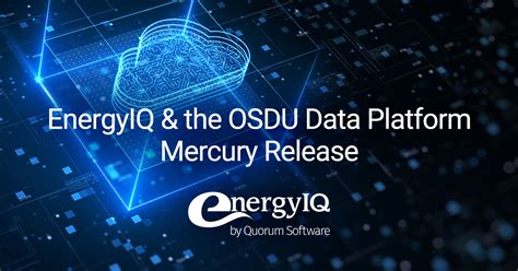 Mercury Release – The Open Group OSDU™ Forum