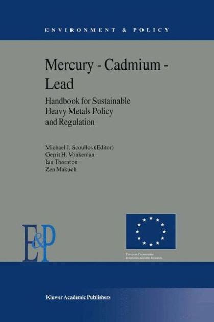 Mercury cadmium lead handbook for sustainable heavy metals policy and regulation. - Gesellschaftliche krise und die perspektive der arbeiterbewegung in frankreich.