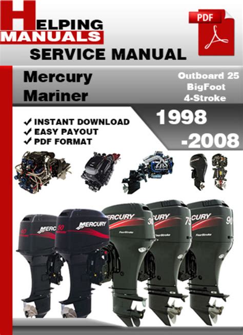 Mercury mariner outboard 25 bigfoot 4 stroke 1998 and newer service repair manual. - Mariner 8hp 2 takt service handbuch.