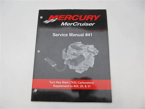 Mercury mercruiser service manual 41 turn key start tks carburetors supplement to 25 26 31 supplement to 25 26 31. - Calderón, los clásicos y el flamenco.