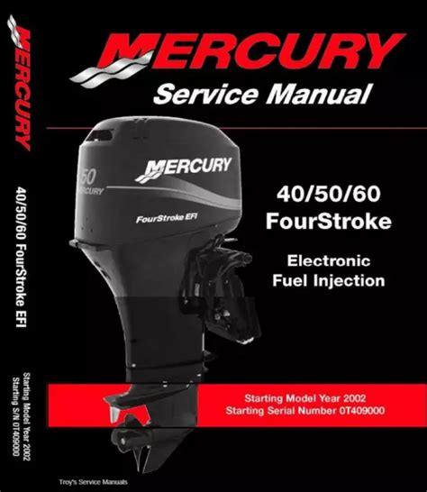 Mercury outboard 40 50 60 4 stroke efi service manual. - Yamaha 30 cv 2004 owners manual.