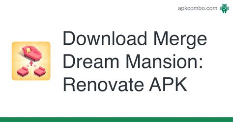 Merge Dream Mansion Renovate APK Download for Android 