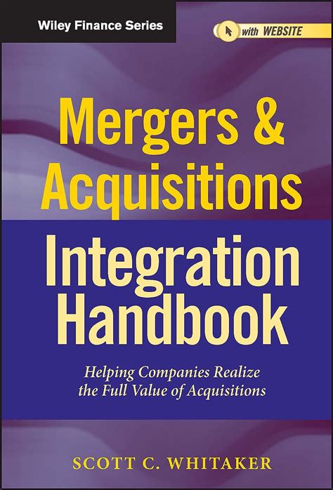 Mergers acquisitions integration handbook website helping companies realize the full value of acquisitions wiley finance. - Dimplex portable air conditioner manual dac15006r.