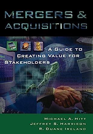 Mergers and acquisitions a guide to creating value for stake holders. - Lungo le vie del legno, del marmo e dello stucco.