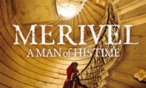 Read Online Merivel A Man Of His Time Restoration 2 By Rose Tremain