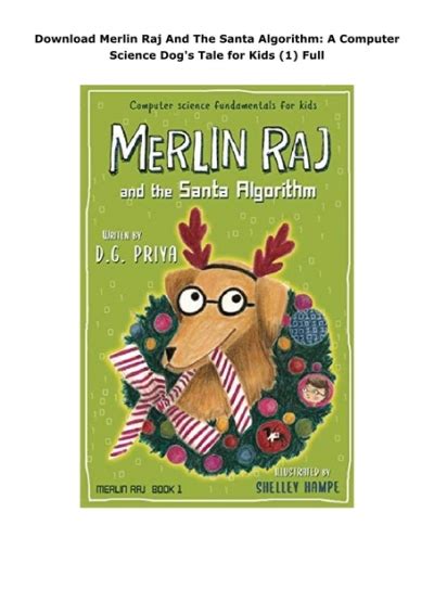 Read Merlin Raj And The Santa Algorithm A Computer Science Dogs Tale For Kids By Dg Priya