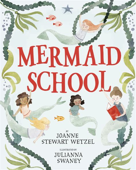 Read Online Mermaid School By Joanne Stewart Wetzel