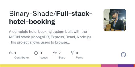 Mern hotel booking github.  This platform allows users to search and book hotels, whil...