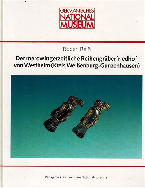 Merowingerzeitliche reihengräberfriedhof von westheim (kreis weissenburg gunzenhausen). - Make ultimate guide to 3d printing.