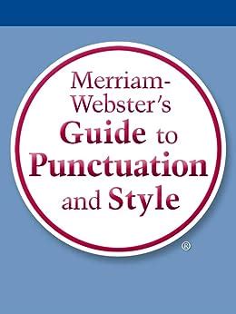 Merriam webster s guide to punctuation and style kindle edition. - Die komplette anleitung für idioten zu mac os x.