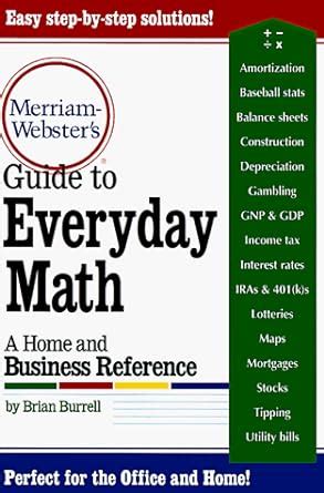 Merriam websters guide to everyday math by brian burrell. - El mas hermoso galan teatro de antonio argudín..
