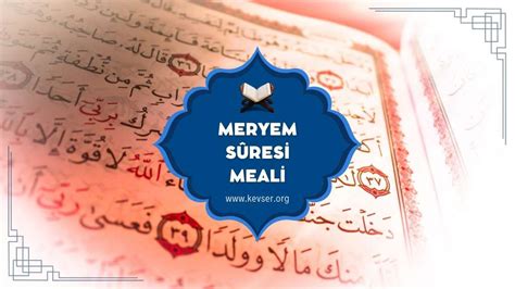 Meryem Suresi 70. ayeti ve meali Kuran ve Meali. 