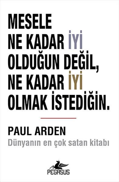 Mesele Ne Kadar İyi Olduğun Değil 1000Kitap.
