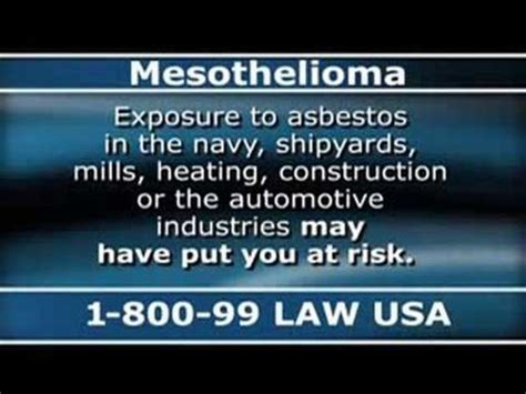 Mesothelioma copypasta. Mesothelioma is a rare cancer linked to asbestos exposure. Exposure to asbestos in the Navy, shipyards, mills, heating, construction or the automotive industries may put you at risk. Please don't wait, call 1-800-99 LAW USA today for a free legal consultation and financial information packet. Mesothelioma patients call now! 1-800-99 LAW USA 