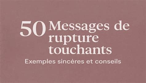 Message de rupture touchant