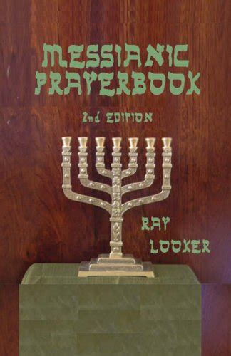 Read Online Messianic Prayerbook By Ray Looker