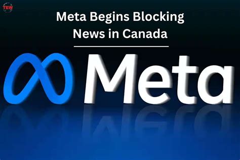 Meta begins blocking news access on its platforms in Canada