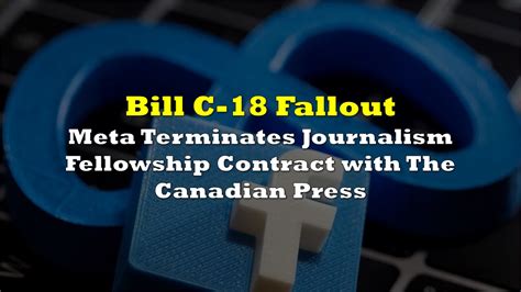 Meta ends contract for journalism fellowship program as Bill C-18 fallout continues