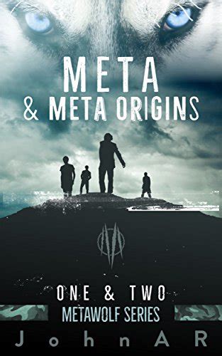Read Online Meta  Meta Origins Metawolf 1  2 By John Ar