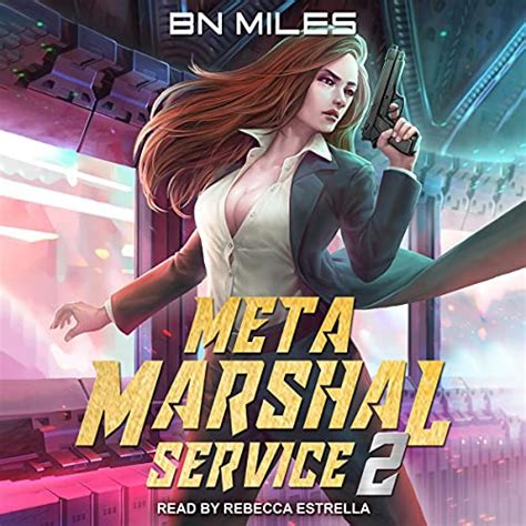 Read Online Meta Marshal Service 2 By B N Miles
