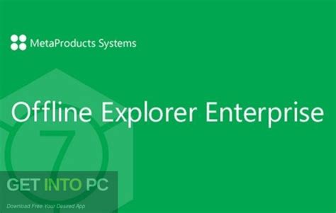 MetaProducts Offline Explorer Enterprise 