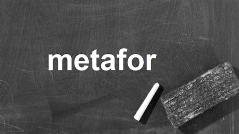 Metafor.