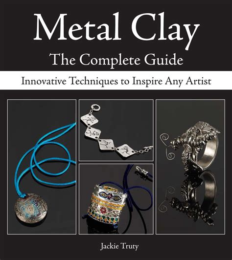 Metal clay the complete guide innovative techniques to inspire any artist jackie truty. - Citroen c5 2001 2008 service repair manual.