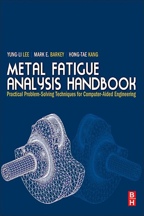 Metal fatigue analysis handbook by yung li lee. - Tshivenda paper 2 study guide grade 12.