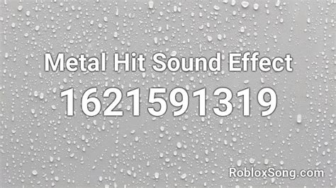 Metal pipe hit sound id.  Roblox Sound IDs.  A video featuring the gam...