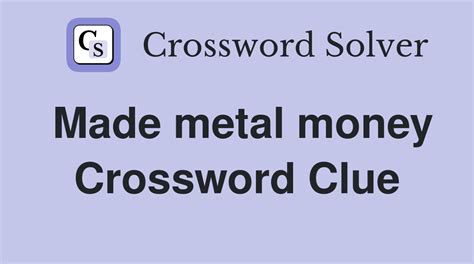 METALLIC Crossword Clue. The Crossword Solver found 30 answers to "METALLIC", 11 letters crossword clue. The Crossword Solver finds answers to classic crosswords and cryptic crossword puzzles. Enter the length or pattern for better results. Click the answer to find similar crossword clues . Enter a Crossword Clue. A clue is required.