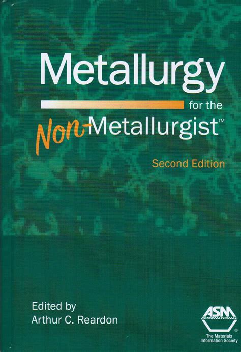 Full Download Metallurgy For The Nonmetallurgist By Arthur C Reardon