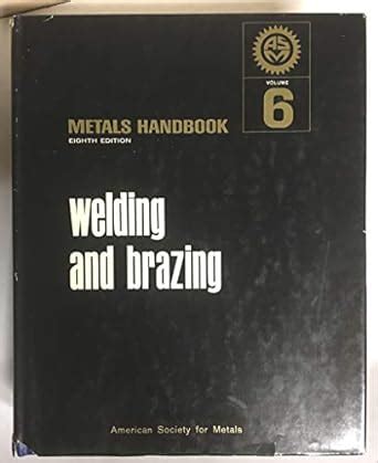 Metals handbook volume 6 welding and brazing 8th edition. - Règles générales pour la division de québec, faites en conformité de l'acte des élections contestées, 1873.