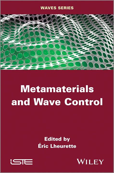 Metamaterials And Wave Control