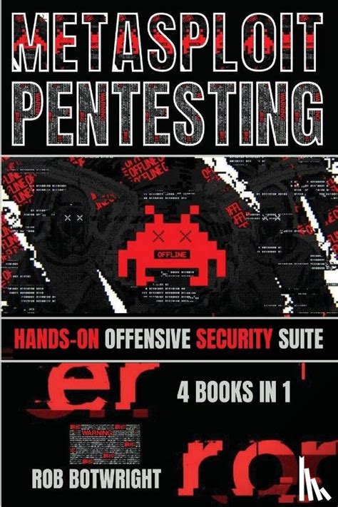 Metasploit Pentesting: Hands-On Offensive Security Suite