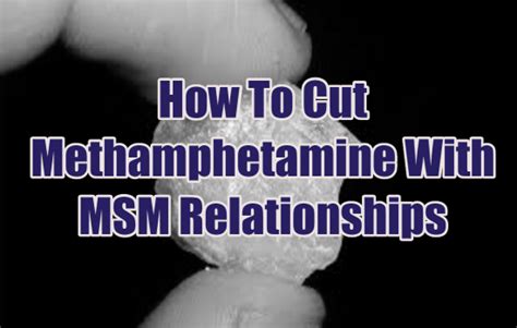 How to cut meth with msm and visine A member asked: What does me